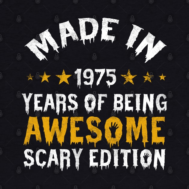 made in 1975 years of being limited edition by yalp.play